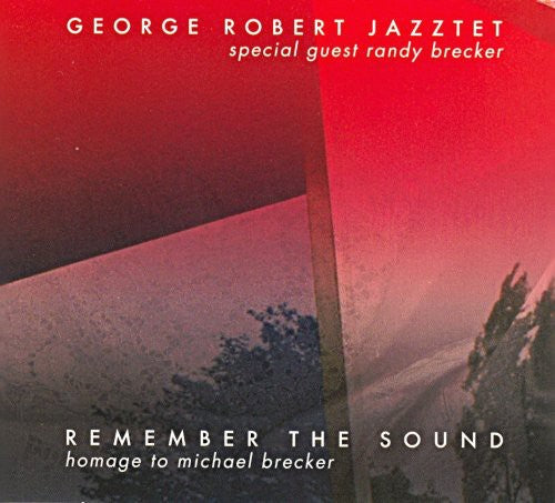 George Robert: Remember The Sound - CD