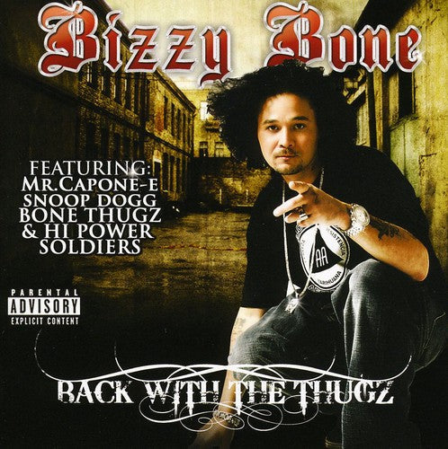 Bizzy Bone: Back with the Thugz  ( CD )