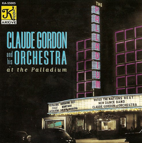 Claude Gordon: At The Palladium  ( CD )