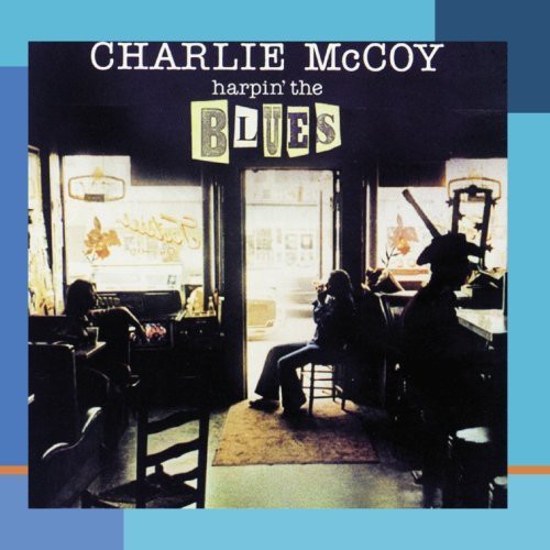 Charlie McCoy: Harpin the Blues  ( CD )