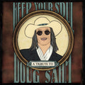 Various Artists: Keep Your Soul: A Tribute To Doug Sahm  ( CD )