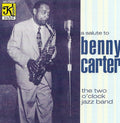 2 O'Clock Jazz Band: A Salute To Benny Carter  ( CD )