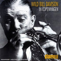 Wild Bill Davison: In Copenhagen - CD