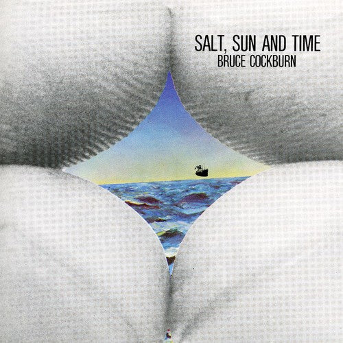 Bruce Cockburn: Salt, Sun and Time  ( CD )