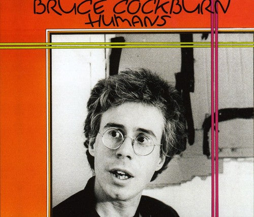 Bruce Cockburn: Humans  ( CD )