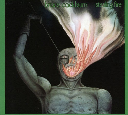 Bruce Cockburn: Stealing Fire  ( CD )