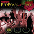 Various Artists: Red Roses & Petrol (Original Soundtrack) - CD