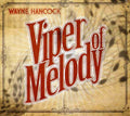 Wayne Hancock: Viper of Melody  ( CD )