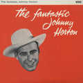 Johnny Horton: Fantastic Johnny Horton - Vinyl