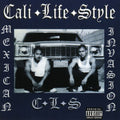 Cali Life Style: Mexican Invasion - CD