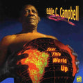Eddie C. Campbell: Tear This World Up  ( CD )