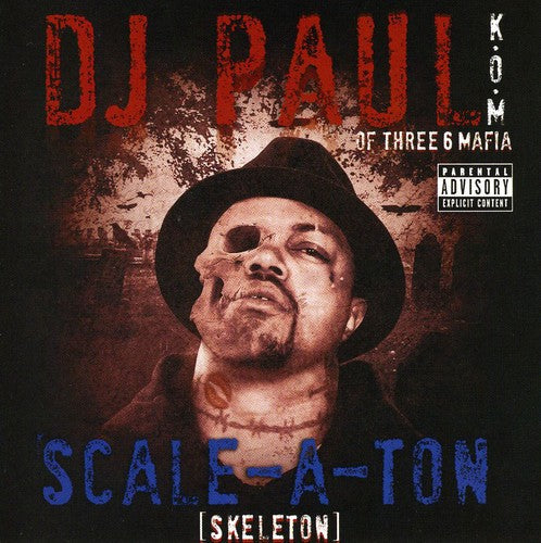 DJ Paul of Three 6 Mafia: Scale-A-Ton  ( CD )