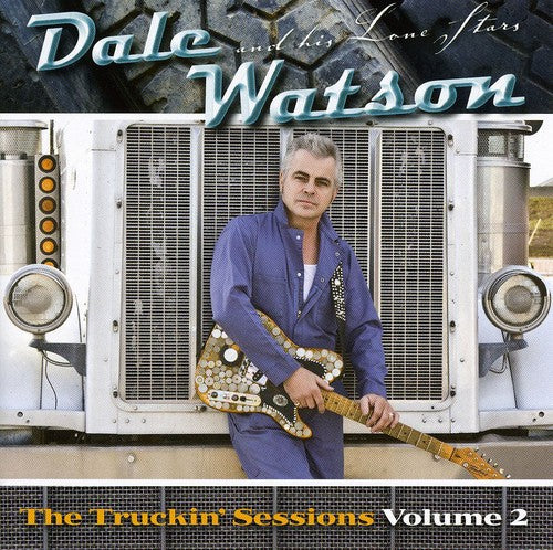 Dale Watson: The Truckin' Sessions 2  ( CD )