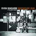 Ryan Bingham: Roadhouse Sun - Vinyl
