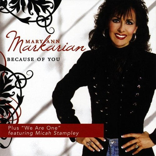 Mary Ann Markarian: Because of You  ( CD )