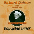 Richard Dobson: Doppelgaenger  ( CD )