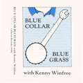 Kenny Winfree: Blue Collar Bluegrass  ( CD )