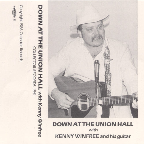 Kenny Winfree: Down at the Union Hall  ( CD )