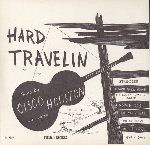 Cisco Houston: Hard Travelin'  ( CD )