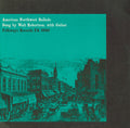 Walt Robertson: American Northwest Ballads  ( CD )