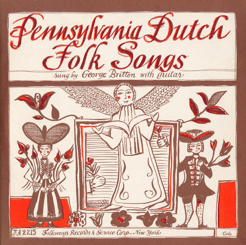 George Britton: Pennsylvania Dutch Folk Songs  ( CD )