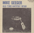 Mike Seeger: Old Time Country Music  ( CD )