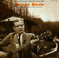 George Davis: When Kentucky Had No Union Men  ( CD )