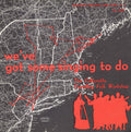 Folksmiths: We've Got Some Singing to Do  ( CD )