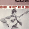 Rolf Cahn: California Concert with Rolf Cahn  ( CD )