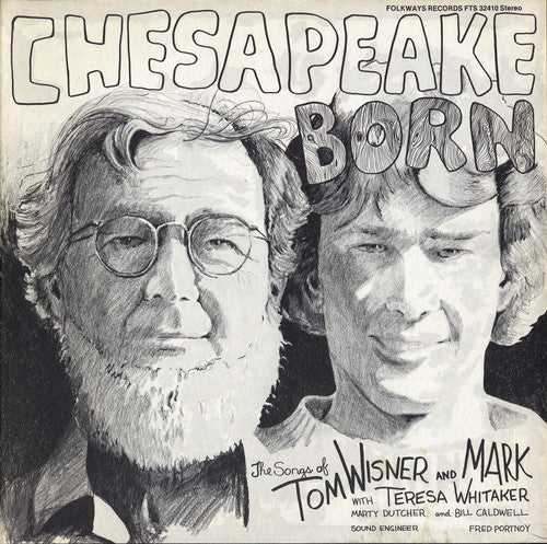 Tom & Mark Wisner: Chesapeake Born  ( CD )