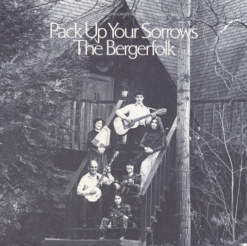 The Bergerfolk: Bergerfolk, Vol. 4: Pack Up Your Sorrows  ( CD )