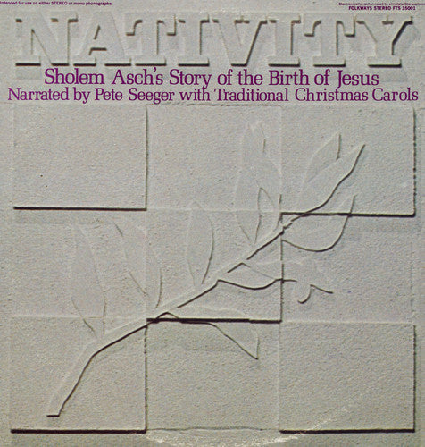 Pete Seeger: Nativity: Sholem Asch's Story of Birth of Jesus  ( CD )