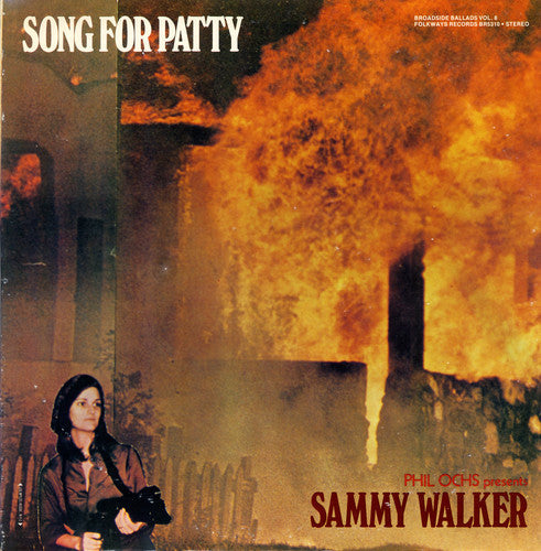 Sammy Walker: Broadside Ballads, Vol. 8: Song for Patty  ( CD )