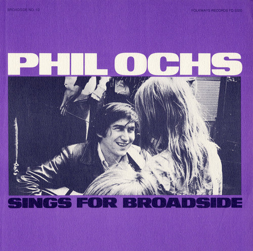 Phil Ochs: Broadside Ballads 10: Phil Ochs Sings  ( CD )