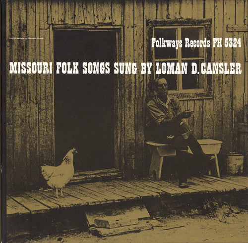 Loman D. Cansler: Missouri Folk Songs  ( CD )