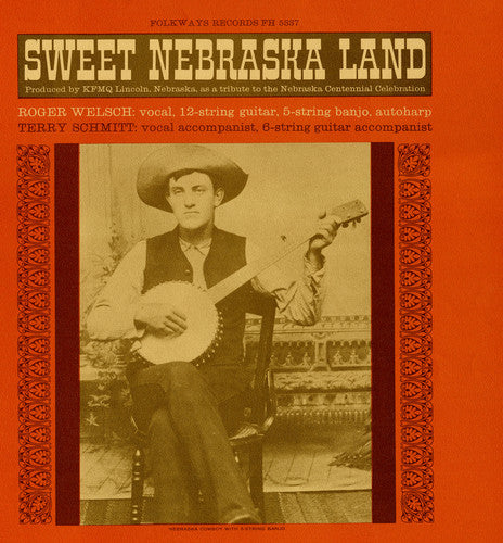 Roger Welsch: Sweet Nebraska Land  ( CD )