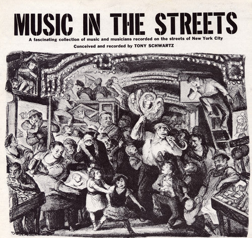 Tony Schwartz: Music in the Streets  ( CD )