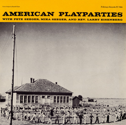 Pete Seeger: American Play Parties  ( CD )