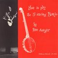 Pete Seeger: How to Play a 5-String Banjo (Instruction)  ( CD )