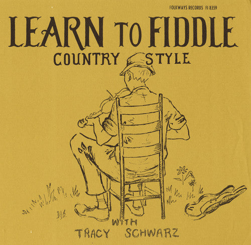 Tracy Schwarz: Learn to Fiddle Country Style  ( CD )