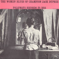 Champion Jack Dupree: The Women Blues of Champion Jack Dupree  ( CD )