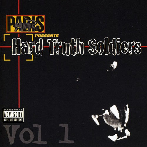 Paris: Paris Presents: Hard Truth Soldiers, Vol. 1  ( CD )