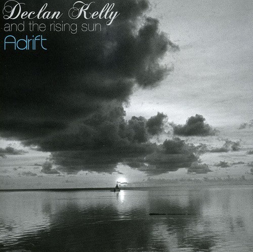 Declan Kelly: Adrift  ( CD )