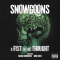 Snowgoons: A Fist In The Thought  ( CD )