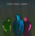 Wayne Krantz: Krantz Carlock Lefebvre - CD