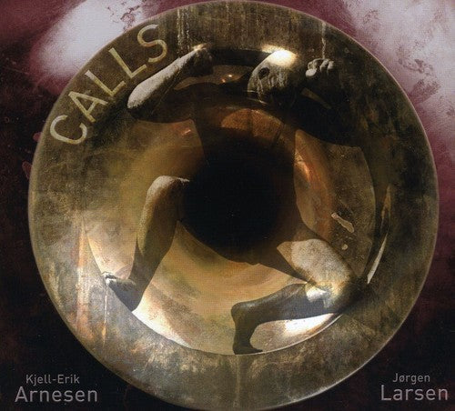 Kjell-Erik Arnesen: Calls  ( CD )