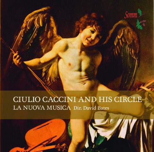 La Nuova Musica: Guilo Caccini & His Circle  ( CD )