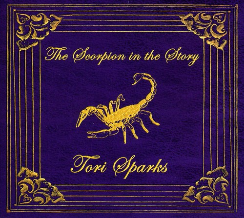 Tori Sparks: The Scorpion In The Sky  ( CD )
