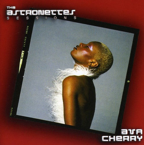 Ava Cherry: The Astronettes Sessions - CD