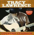 Tracy Lawrence: Country Classics  ( CD )